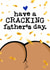Cheeky Father's Day Card - Have A Cracking Father's Day - Bum created by Mrs Best Paper Co.