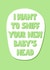 Funny New Baby Card - Sniff Their Head created by Pickled Prints
