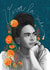 Viva la Vida Frida Kahlo Card - Just because created by Sue Cranberry