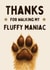 Funny Thank You Card - Dog Walker - Fluffy Maniac created by Hello Fridays Studio