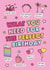 Fun Birthday Card - What You Need For The Perfect Birthday - For Her created by Sam Jayne Design