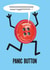 Funny Vintage Just Because Card - Panic Button! created by kissmekwik
