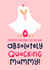 Cute Pregnancy Card - Absolutely Quacking Mummy - Ducks created by Joanne Hawker