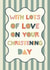 Classic Christening Card - With Lots Of Love On Your Christening Day created by Choo Choo 