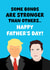 Funny Father's Day Card - Donald Trump - Elon Musk - Fall Out created by PopDogShop