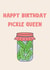 Fun Birthday Card - Pickles - Pickle Queen created by The Broad Lane Print