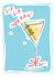 Cute Pun Birthday Card - Martini - Sip Sip Hooray - Drinks Cheers Card - Bows created by Lauren Barclay