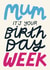 Classic Birthday Card - For Mum - Birthday Week created by Christine Cuddihy Illustration