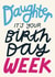 Classic Birthday Card - For Daughter - Birthday Week created by Christine Cuddihy Illustration