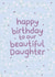 Pretty Birthday Card - Beautiful Daughter created by Fliss Muir