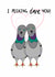 Cute Love And Friendship Card - Pigeons - Pecking Love You created by Ella Sanderson