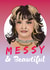 Fun Love And Friendship Card - Lola Young - Messy And Beautiful created by Rulu