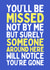 Funny Leaving Card - You'll Be Missed - Not By Me created by Sundiva Designs