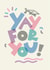 Classic Graduation Card - Yay For You created by letterfix
