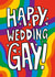 Funny Wedding Card - Wedding Gay - LGBTQ+ created by TeePee Creations