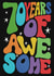 Classic Birthday Card - 70th - Awesome created by Rebecca McConnachie