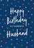 Classic Birthday Card - Wonderful Husband created by Evie Garnett Designs