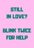 Funny Anniversary Card For Couples - Blink Twice For Help created by GawjusCards