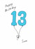 Classic 13th Birthday Card - For Son - Balloons created by A Ray of Sunshine Cards