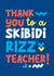 Funny Thank You Card - For Teacher - Skibidi Rizz created by Percy & Pearl