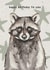 Cute Birthday Card - Raccoon created by lil wabbit
