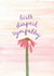 With deepest Sympathy, sorry for your loss card created by Mrs E