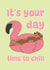 Cute Birthday Card - Sausage Dog - Time To Chill created by Stuck Shop Gifts