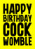 Rude Birthday Card - Cock Womble created by Blind Faith