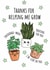Cute Thank You Card for Teacher – Plant Pun – Thanks For Helping Me Grow created by Calina Ho