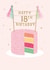 Classic Birthday Card - 18th - Pink Cake created by Paper Yay