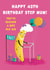 Cute 40th Birthday Card - For Step Mum - Ripe Banana created by Hannah Jayne Lewin