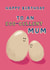 Cute Birthday Card - For Mum - Eggs created by Giddy Kipper