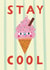 Cute Birthday Card - Stay Cool - Ice Cream created by Alice Mole Illustration