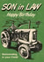Classic Birthday Card - For Son In Law - Tractor created by Rocket68