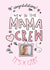 Cute New Baby Card - Mama Crew - It's A Girl created by Emma Hales