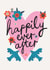 Pretty Wedding Card - Happily Ever After created by Happy Wolf