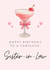 Classic Birthday Card - For Sister-In-Law - Cocktail created by Hello Fridays Studio