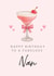 Classic Birthday Card - Fabulous Nan - Pink Cocktail created by Hello Fridays Studio