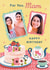 Classic Birthday Card - For Mam - Cake created by Dalia Clark Design