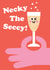 Funny Birthday/Congratulations Card Card - Necky The Seccy - Prosecco created by Studio Boketto
