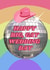 Big Gay Wedding Day Card: Disco Cowboy Edition created by Joanna