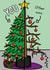 Funny Christmas Card - You Versus Other Sons - Tree created by TeePee Creations