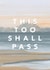 Classic Thinking Of You Card - This Too Shall Pass - Beach Landscape created by Joy Jen Studio
