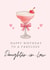 Classic Birthday Card - Daughter-in-Law - Pink Cocktail created by Hello Fridays Studio