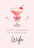 Classic Birthday Card - Fabulous Wife - Pink Cocktail created by Hello Fridays Studio