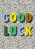 Classic Good Luck Card - Polka Dot Design created by Hey Ves Designs