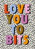 Classic Anniversary/Love & Friendship Card - Love You To Bits created by Hey Ves Designs