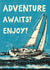 Classic Leaving/Retirement Card - Adventure Awaits! - Enjoy! created by Rocket68
