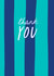 Classic Thank You Card - For Him - Striped Design created by Running with Scissors