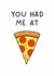 Cute and playful romantic card - ideal for pizza lovers and couples created by That Little Map Shop
